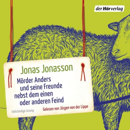 Jonas Jonasson - Mörder Anders und seine Freunde nebst dem einen oder anderen Feind