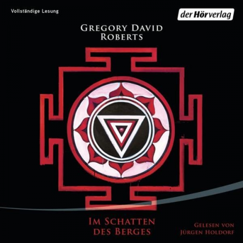 Gregory David Roberts - Im Schatten des Berges