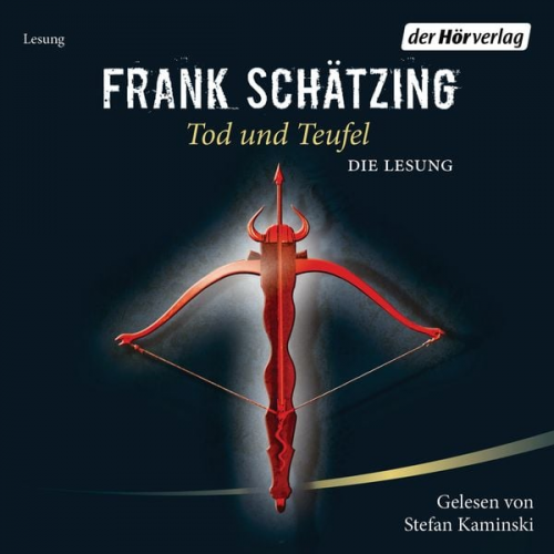 Frank Schätzing - Tod und Teufel