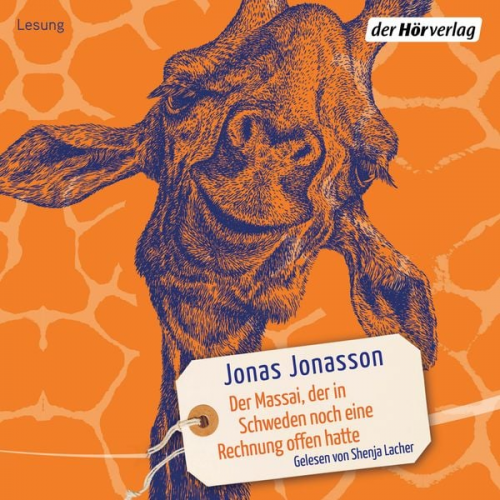 Jonas Jonasson - Der Massai, der in Schweden noch eine Rechnung offen hatte