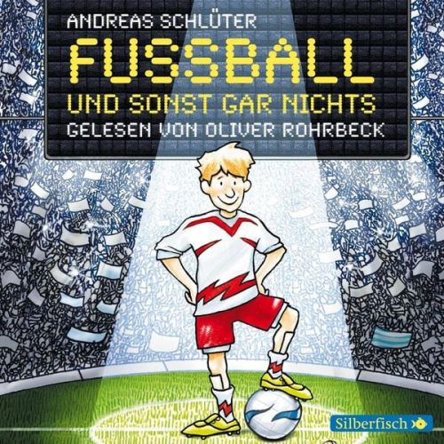 Irene Margil Andreas Schlüter - Fußball und ... 1: Fußball und sonst gar nichts!