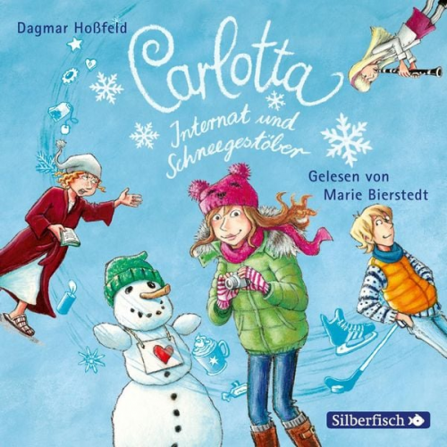 Dagmar Hoßfeld - Carlotta: Carlotta - Internat und Schneegestöber