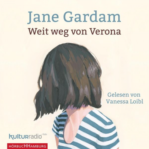 Jane Gardam - Weit weg von Verona