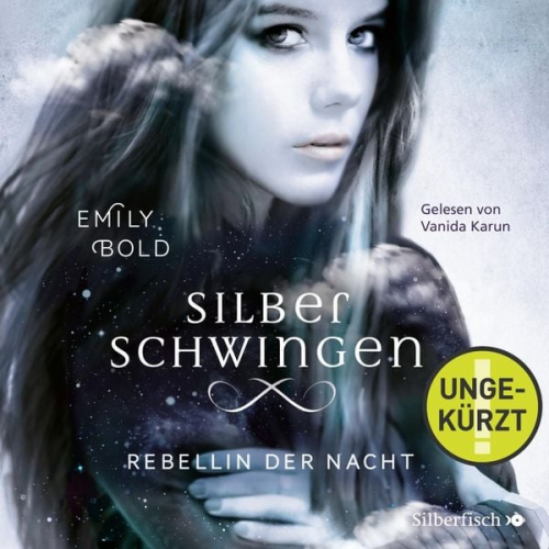 Emily Bold - Silberschwingen 2: Rebellin der Nacht