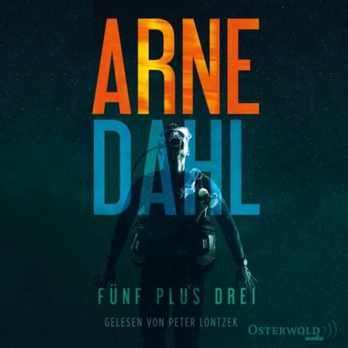 Arne Dahl - Fünf plus drei