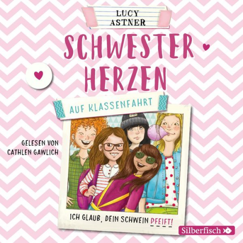 Lucy Astner - Schwesterherzen 2: Auf Klassenfahrt