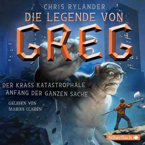 Chris Rylander - Die Legende von Greg 1: Der krass katastrophale Anfang der ganzen Sache