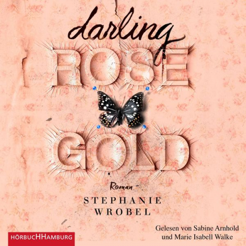 Stephanie Wrobel - Darling Rose Gold