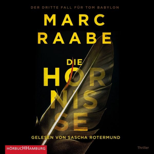 Marc Raabe - Die Hornisse (Tom Babylon-Serie 3)