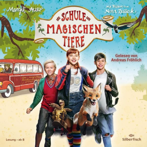 Margit Auer - Die Schule der magischen Tiere: Das Hörbuch zum Film