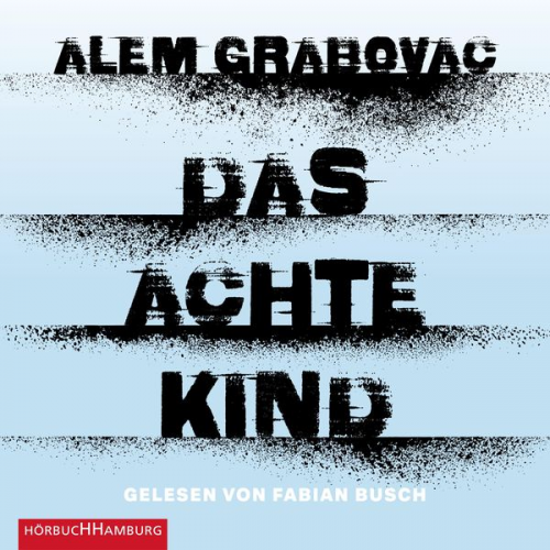 Alem Grabovac - Das achte Kind