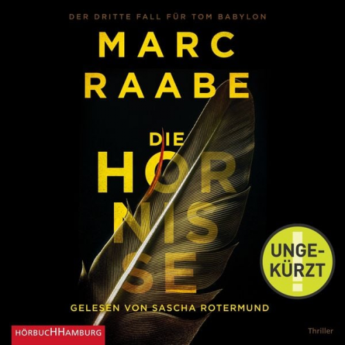 Marc Raabe - Die Hornisse (Tom Babylon-Serie 3)