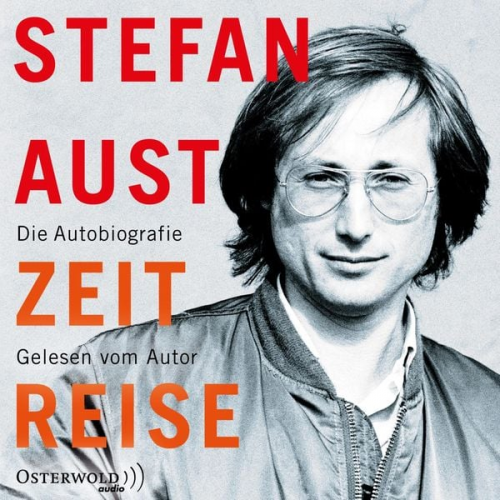 Stefan Aust - Zeitreise