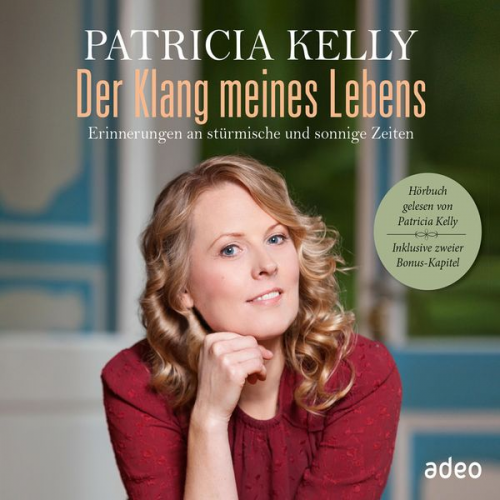 Patricia Kelly - Der Klang meines Lebens