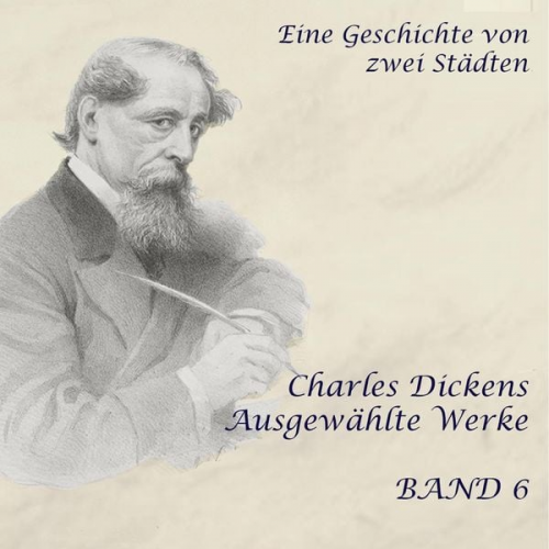 Charles Dickens - Eine Geschichte von zwei Städten