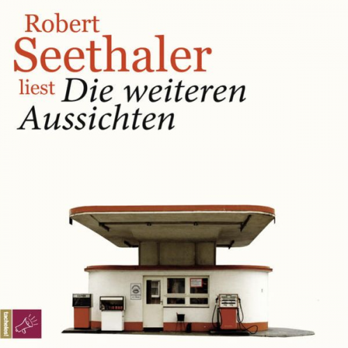 Robert Seethaler - Die weiteren Aussichten