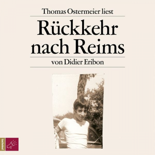 Didier Eribon - Rückkehr nach Reims