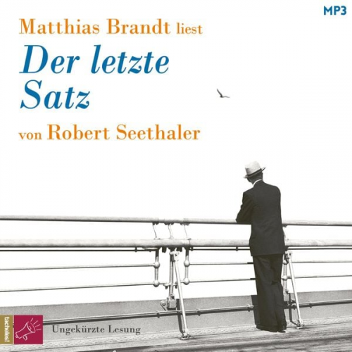 Robert Seethaler - Der letzte Satz