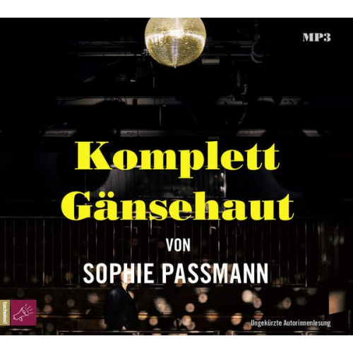 Sophie Passmann - Komplett Gänsehaut