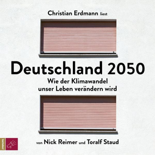 Toralf Staud Nick Reimer - Deutschland 2050