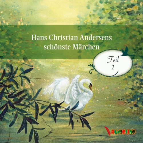 Hans Christian Andersen - Hans Christian Andersens schönste Märchen