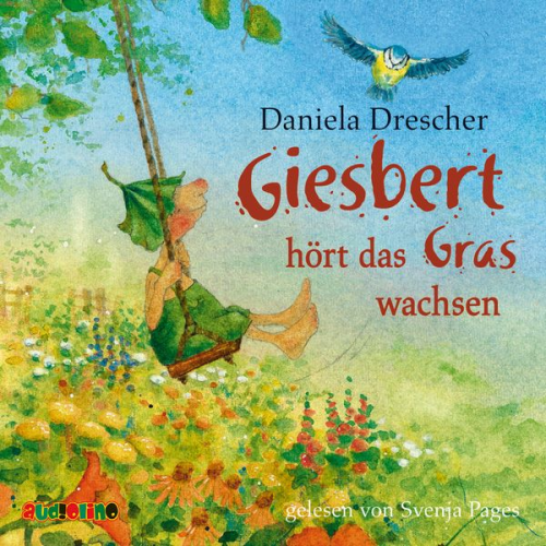 Daniela Drescher - Giesbert hört das Gras wachsen