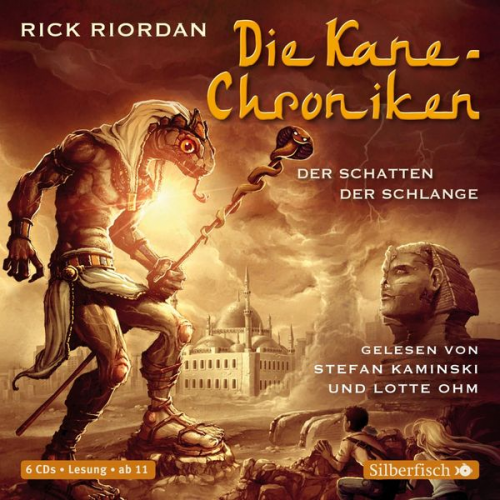 Rick Riordan - Die Kane-Chroniken 3: Der Schatten der Schlange