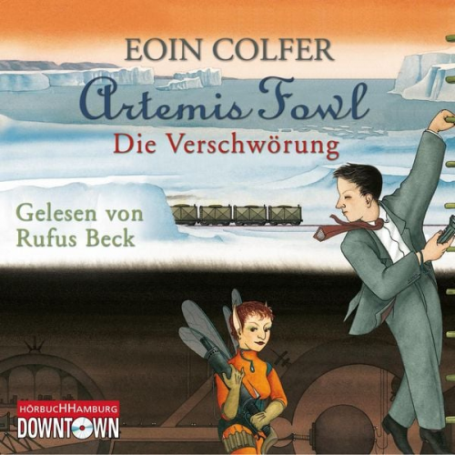 Eoin Colfer - Artemis Fowl - Die Verschwörung (Ein Artemis-Fowl-Roman 2)