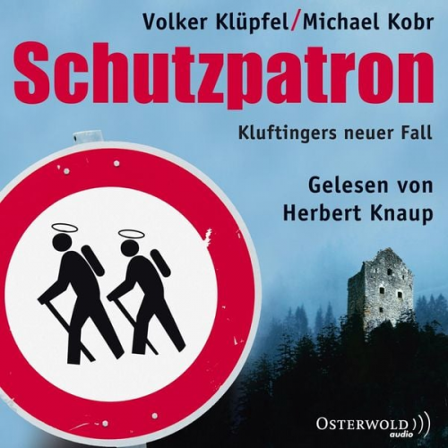 Michael Kobr Volker Klüpfel - Schutzpatron / Kluftinger Band 6