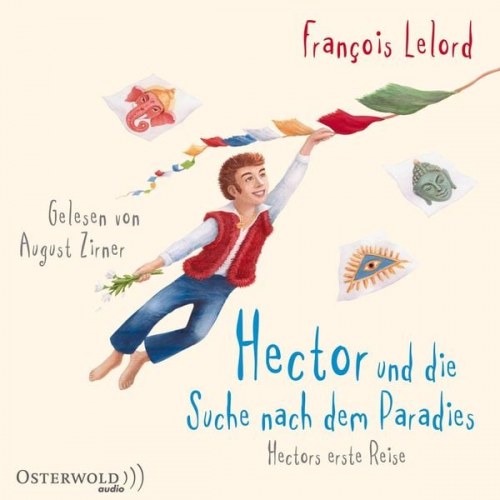 François Lelord - Hector und die Suche nach dem Paradies (Hectors Abenteuer 7)