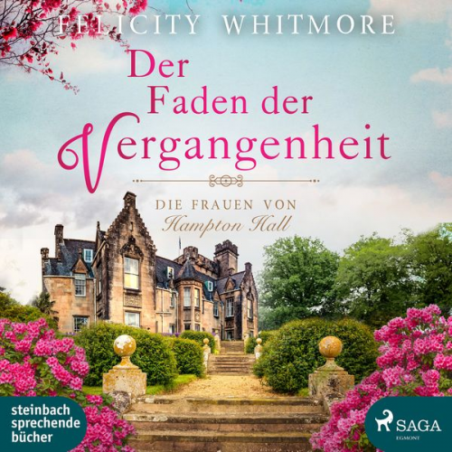 Felicity Whitmore - Der Faden der Vergangenheit