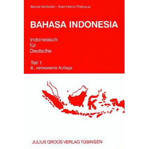 Bernd Nothofer Karl H. Pampus - Bahasa Indonesia. Indonesisch für Deutsche 1