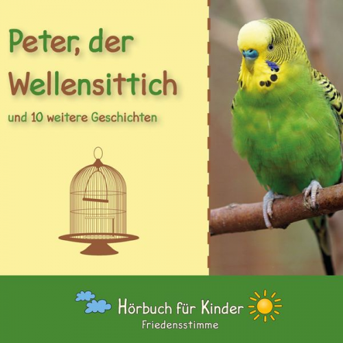 Traditional - Peter, der Wellensittich und 10 weitere Geschichten