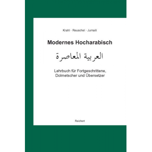 Monem Jumaili Günther Krahl Wolfgang Reuschel - Modernes Hocharabisch