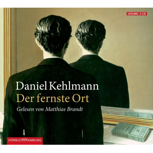 Daniel Kehlmann - Der fernste Ort