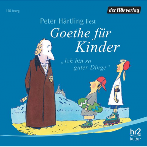 Peter Härtling - Goethe für Kinder