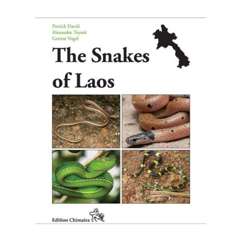 Patrick David Alexandre TEYNIE Gernot. Geb. VOGEL - The Snakes of Laos