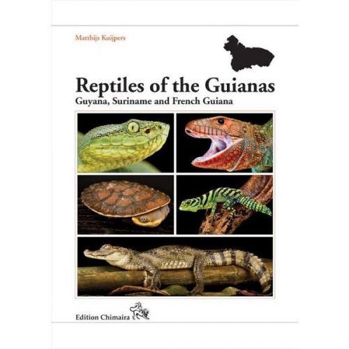 Matthijs Kuijpers - Reptiles of the Guianas