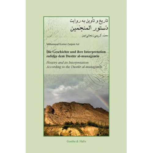 Mohammad Karimi Zanjani Asl - Die Geschichte und ihre Intepretation zufolge dem Dustur al-munajjimin