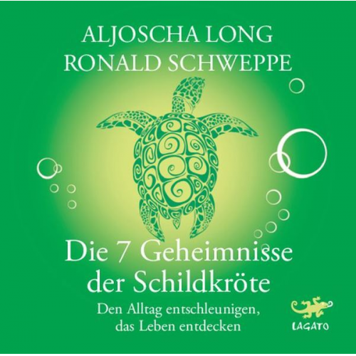 Aljoscha Long Ronald Schweppe - Die 7 Geheimnisse der Schildkröte