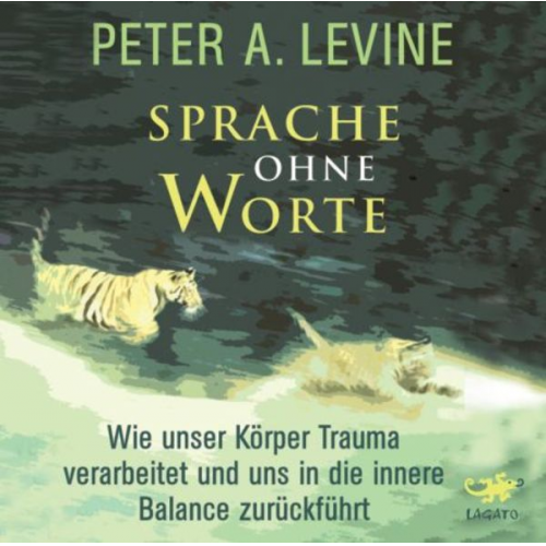 Peter A. Levine - Sprache ohne Worte