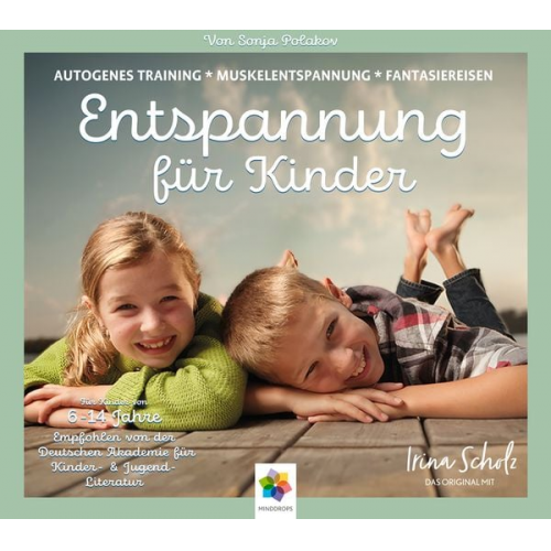 Sonja Polakov - ENTSPANNUNG FÜR KINDER - Autogenes Training - Muskelentspannung - Imaginationen