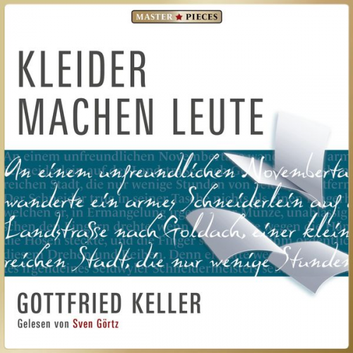 Gottfried Keller - Kleider machen Leute