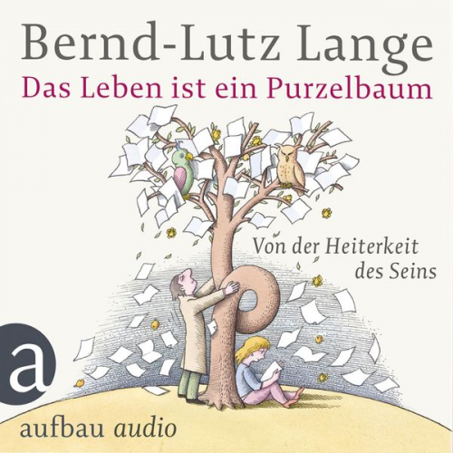 Bernd-Lutz Lange - Das Leben ist ein Purzelbaum