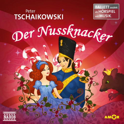 Peter Iljitsch Tschaikowsky - Der Nussknacker