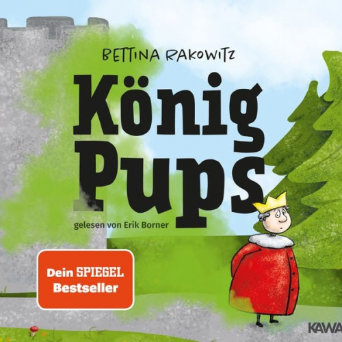 Bettina Rakowitz - König Pups