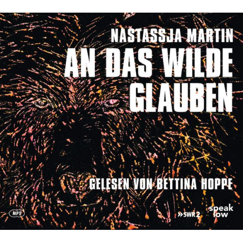 Nastassja Martin - An das Wilde glauben