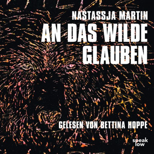 Nastassja Martin - An das Wilde glauben