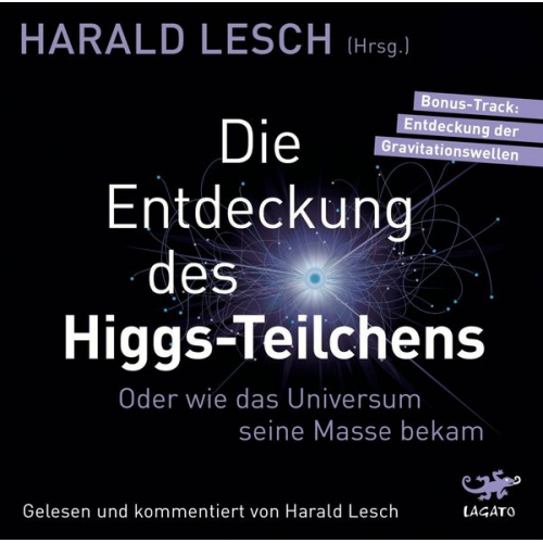 Harald Lesch - Die Entdeckung des Higgs-Teilchens