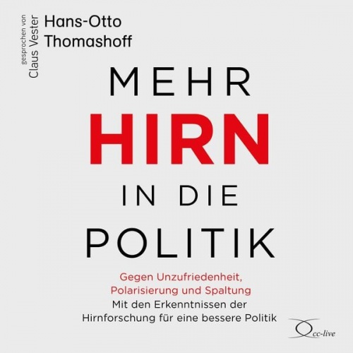 Hans-Otto Thomashoff - Mehr Hirn in die Politik